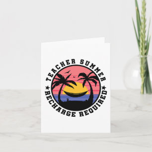 Last Day School Shirt Teacher Summer Recharge Requ Card