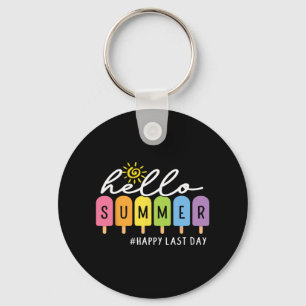 Last Day Teacher Kids Graduate Hello Summer Ice Cr Key Ring