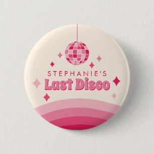 Last Disco Bachelorette Party Custom Sticker 6 Cm Round Badge