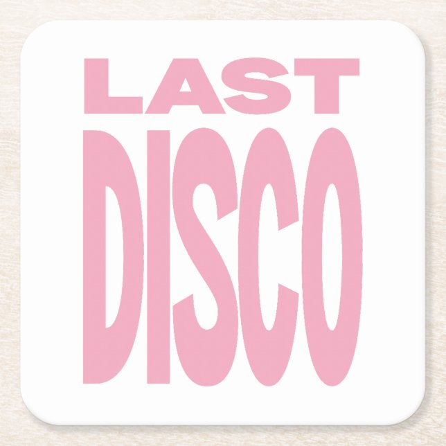 Last Disco Pink Bachelorette Party Wedding Square Paper Coaster (Front)