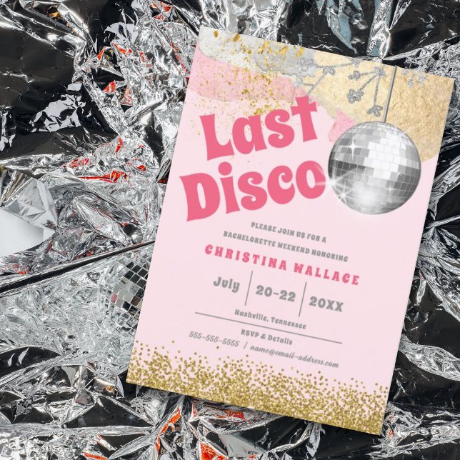 Last Disco Retro Glam Pink Gold Bachelorette Invitation (Creator Uploaded)
