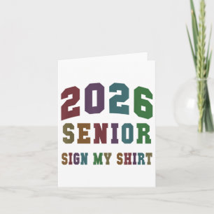 Last First Day Cl Of 2026 Senior Sign My Shirt Fab Card