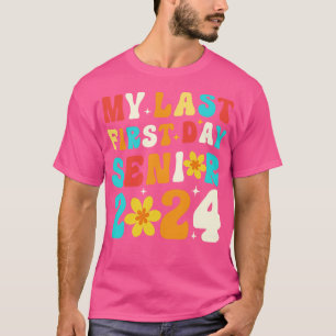 Last First Day Class of 2024 Funny Seniors 2024 2 T-Shirt