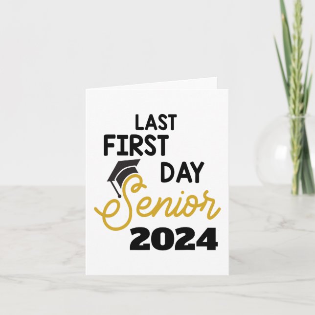 Last First Day Senior 2024 Back To School Cl Of 20 Card (Front)