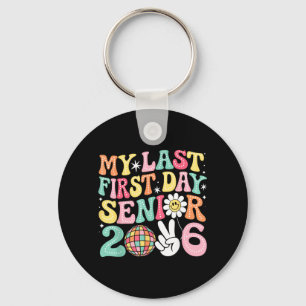 Last First Day Senior 2026 Back To School Class Of Key Ring
