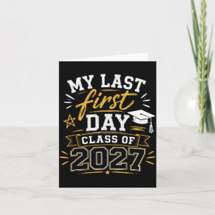 Last first day senior 2027 back to school class of card