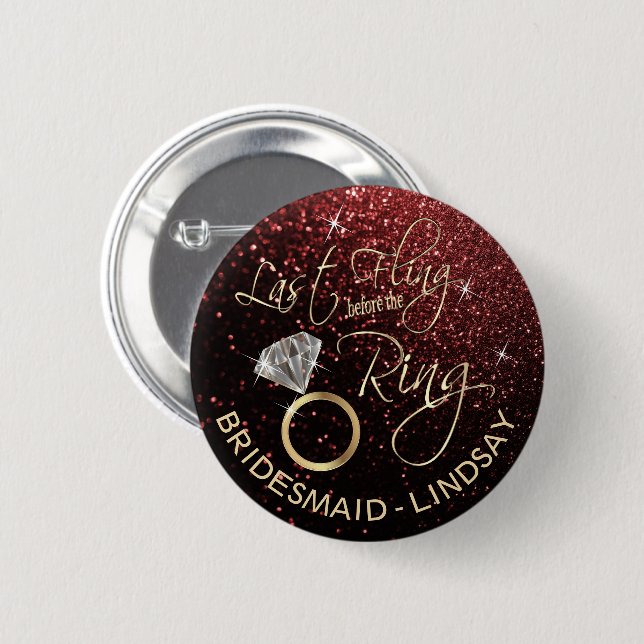 Last Fling  Bachelorette Party Red 6 Cm Round Badge (Front & Back)