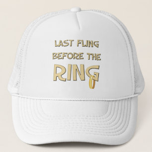 Last fling before the Ring Trucker Hat