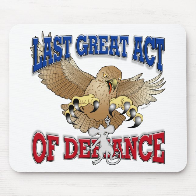 Last Great Act of Defiance Mouse Mat (Front)