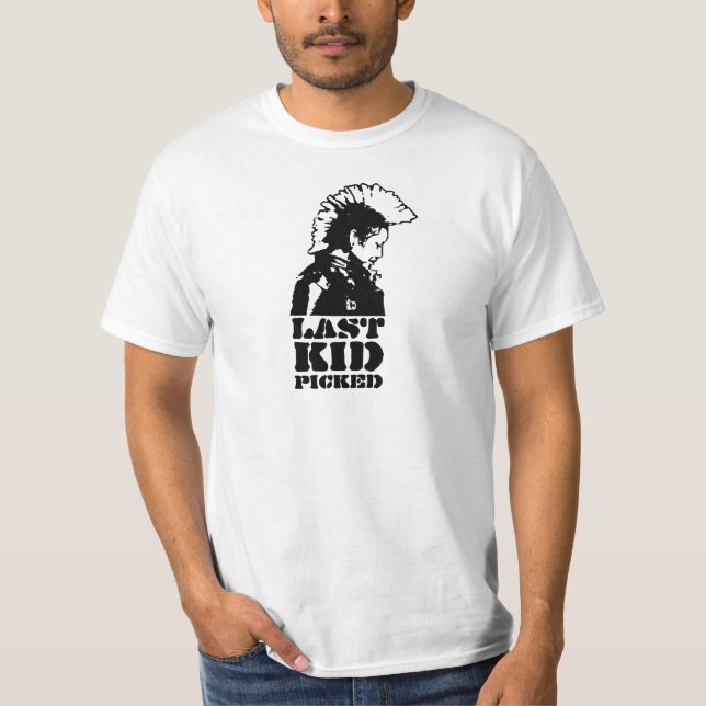 Last Kid Picked Punk Shirt (Front)