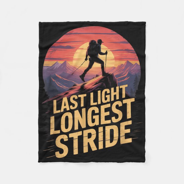 Last Light Longest Stride Sunset Hiking Mountain T Fleece Blanket (Front)