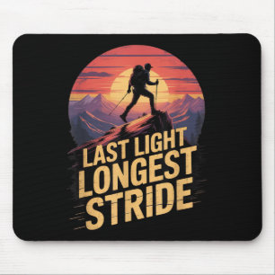 Last Light Longest Stride Sunset Hiking Mountain T Mouse Mat