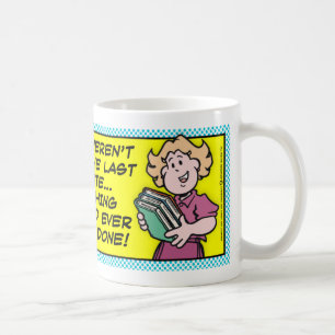 Last Minute Coffee Mug