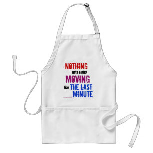Last Minute Dinner Procrastinator Typography Standard Apron