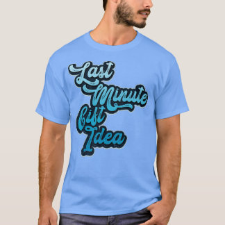 Last Minute Gift Idea RxTp T-Shirt