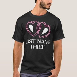 Last Name Thief Funny Groom Humour Husband To Be S T-Shirt