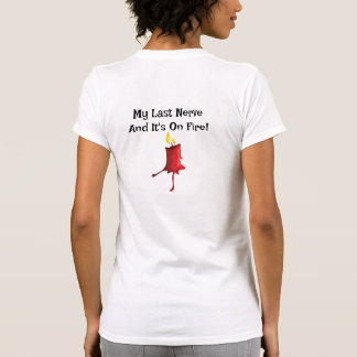Last Nerve T-Shirt