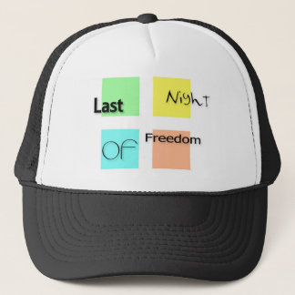 Last night of freedom trucker hat
