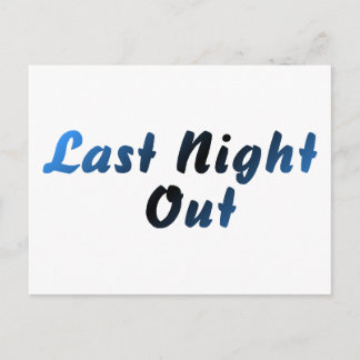 Last Night Out (blue) Postcard