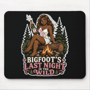 Last Night Wild Bigfoot Bachelorette Party Funny Mouse Mat