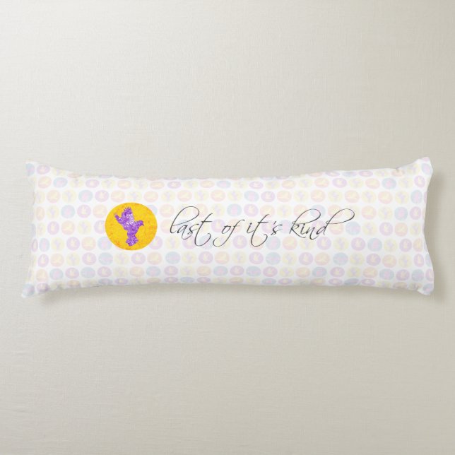Last of It's Kind body pillow (Front)