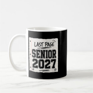 Last Page Senior 2027 Notebook Paper - Cl 2027 Coffee Mug