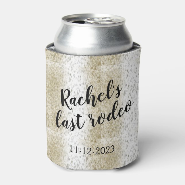 Last Rodeo Country Bachelorette  Can Cooler (Can Front)