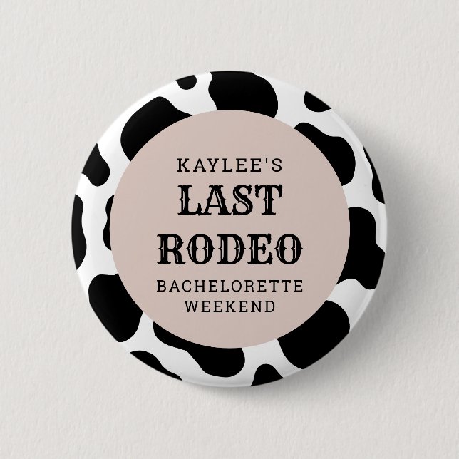 Last Rodeo Cowgirl Bachelorette Weekend Party 6 Cm Round Badge (Front)