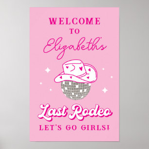 Last Rodeo Disco Cowgirl Bachelorette Welcome Poster