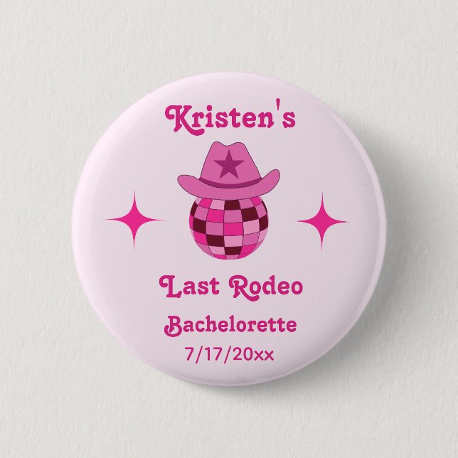 Last Rodeo Pink Disco Cowgirl Bachelorette  6 Cm Round Badge (Front)
