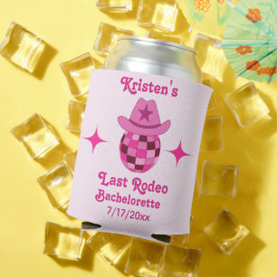 Last Rodeo Pink Disco Cowgirl Bachelorette  Can Cooler