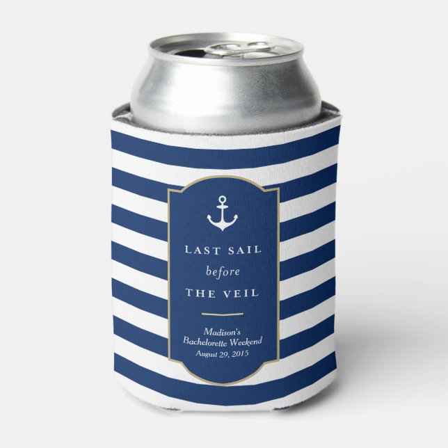 Last Sail | Bachelorette Can Cooler (Can Front)