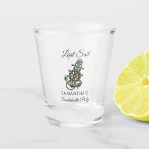 Last Sail Bachelorette Party Shot Glass