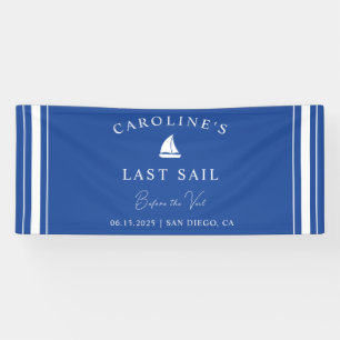 Last Sail Before the Veil Bachelorette Party Banner