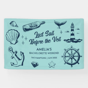 Last Sail Before The Veil Beach Bachelorette Party Banner