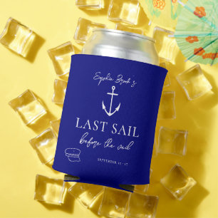 Last Sail Before The Veil Nautical Bachelorette Can Cooler