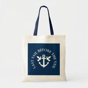 Last sail before the veil nautical wedding tote