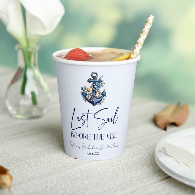 Last Sail Before Veil Bachelorette Weekend Party Paper Cups (Insitu)