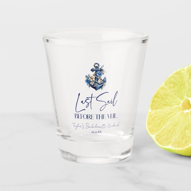 Last Sail Before Veil Bachelorette Weekend Party Shot Glass (Front)