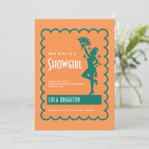 Last Show This Wife Is A Showgirl Bachelorette Invitation