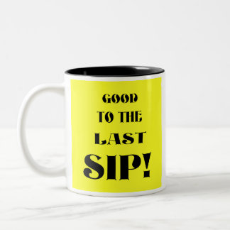 Last Sip! Two-Tone Coffee Mug