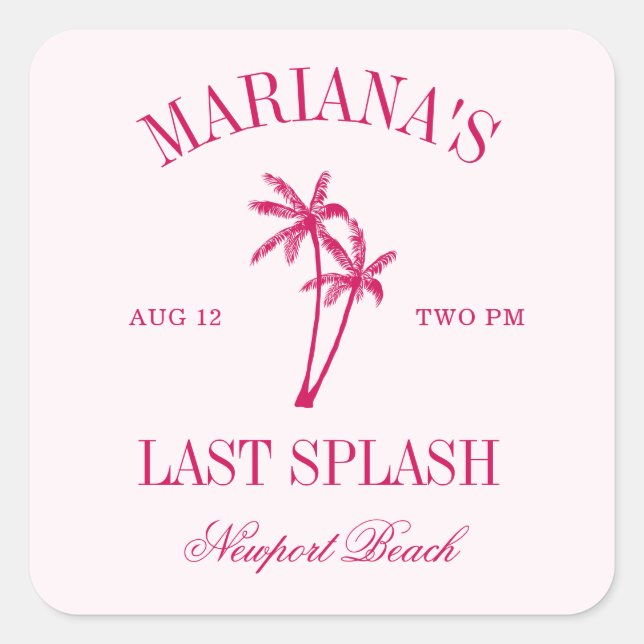 Last Splash Beach Palms Hot Pink Bachelorette Square Sticker (Front)