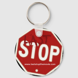 "Last Stop" key chain