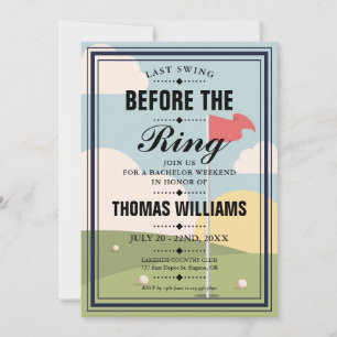 Last Swing Bachelor Golf Weekend Party Invitation
