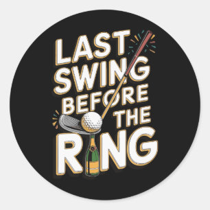 Last Swing Before The Ring 1  Classic Round Sticker