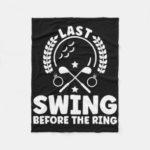 Last Swing Before The Ring Bachelor Golf  Fleece Blanket