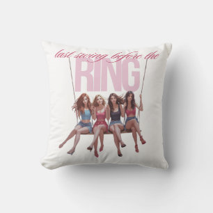 Last Swing Before the Ring Bridesmaids Swing Cushion