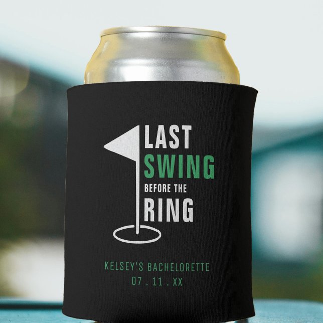 Last Swing Before the Ring Golf Bachelorette Party Can Cooler (Last Swing Before the Ring Golf Bachelorette Party Can Cooler
)