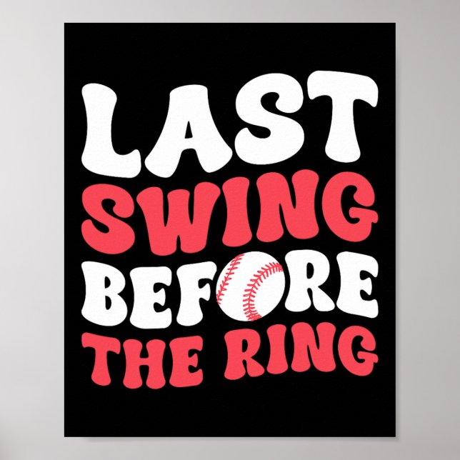 Last Swing Before The Ring  Poster (Front)