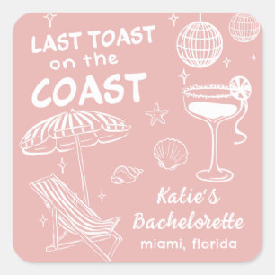 Last toast Coast Pink Handdrawn Bachelorette Square Sticker